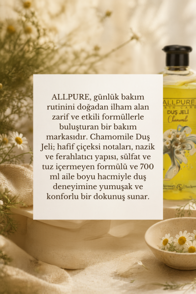 ALLPURE SHOWER GEL 700ml (Family Size) CHAMOMILLE - Papatya Duş Jeli Aile Boyu